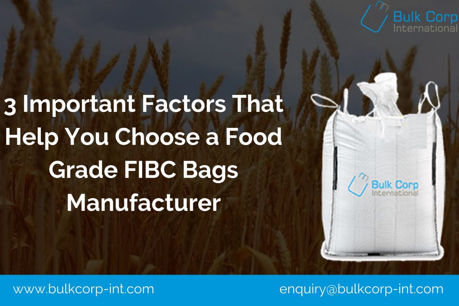 3 Important Factors That Help You Choose a Food Grade FIBC Bags Manufacturer