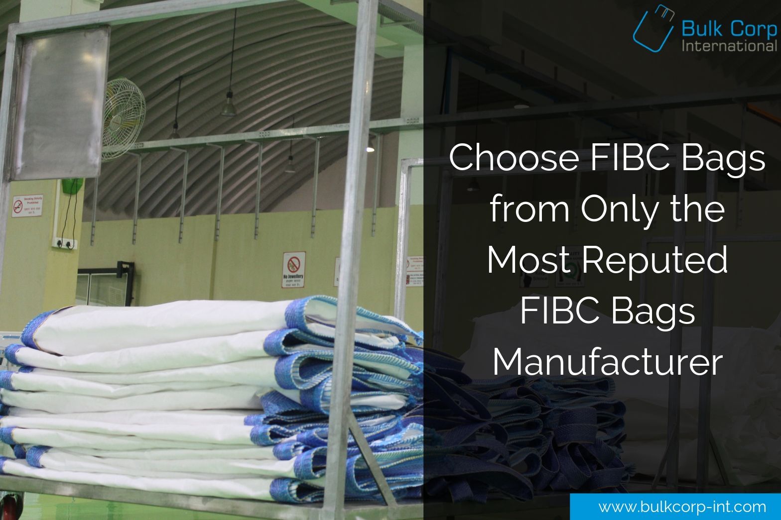 Choose FIBC Bags from Only the Most Reputed FIBC Bags Manufacturer