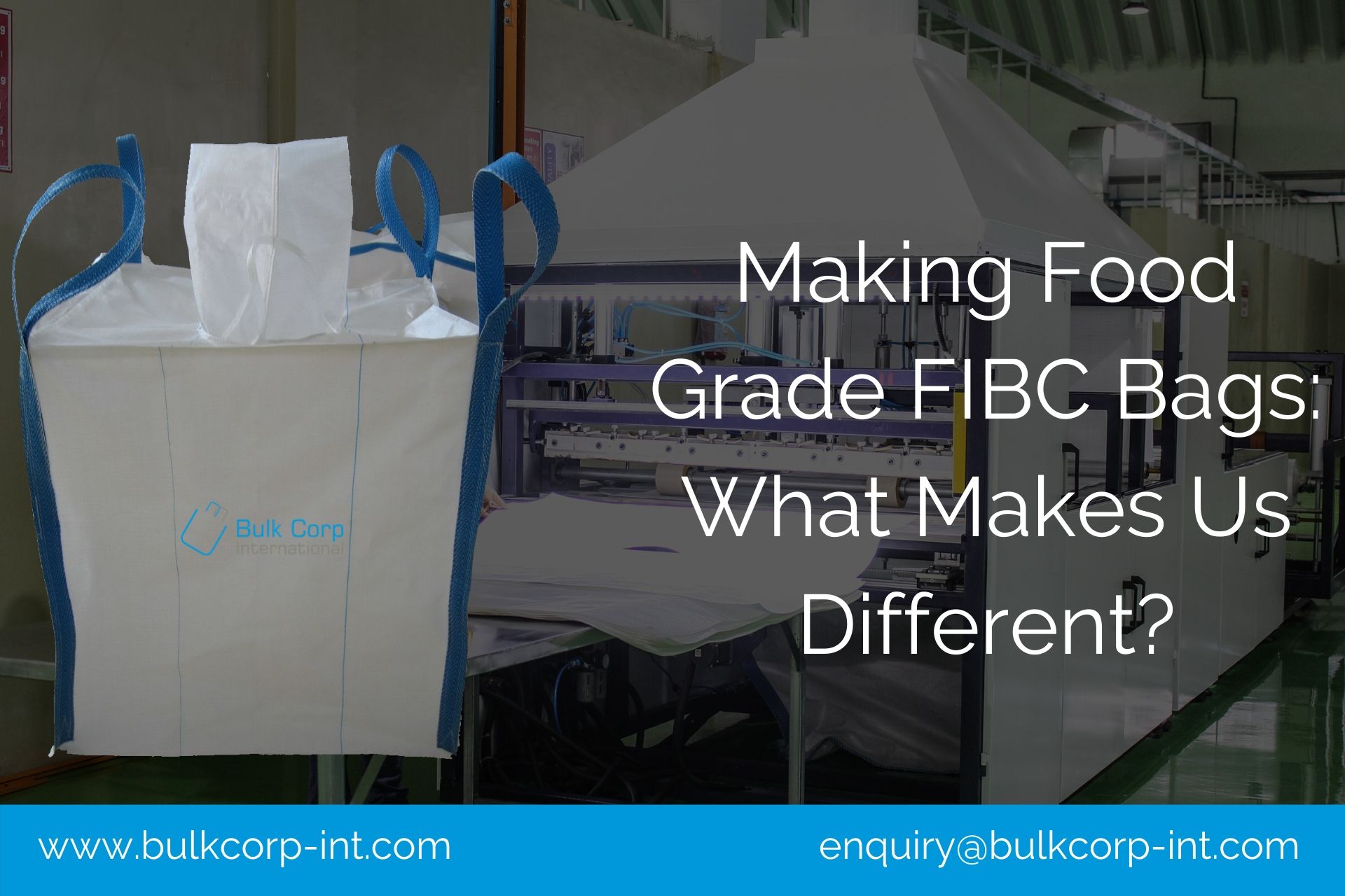 https://www.bulkcorp-int.com/blog/wp-content/uploads/2019/12/Making-Food-Grade-FIBC-Bags_-What-Makes-Us-Different.jpg