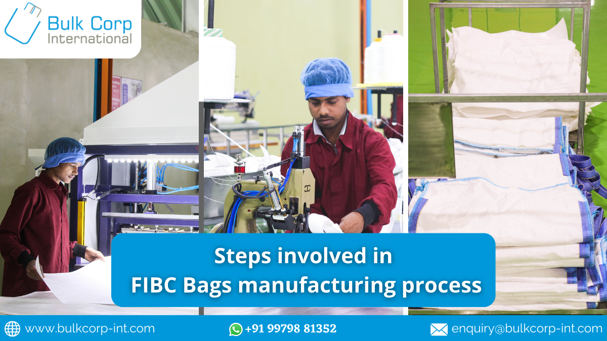 The Steps Involved in FIBC Bags Manufacturing Process