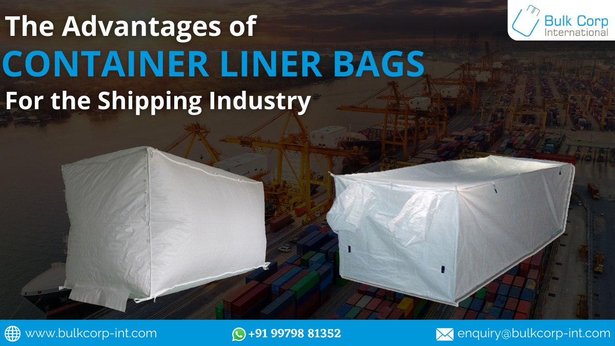 The Advantages of Container Liner Bags for the Shipping Industry