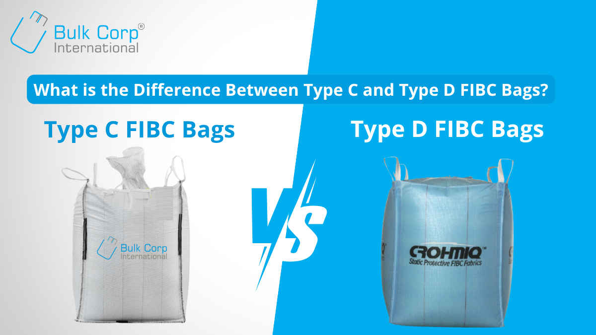 What is the Difference Between Type C and Type D FIBC Bags?